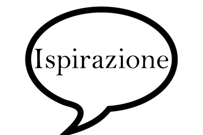 PAROLA DELLA SETTIMANA - Ispirazione - RIPRODUZIONE RISERVATA